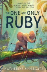 The One and Only Ruby | 9780008470289