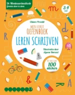 Mijn leukste oefenboek leren schrijven - Met meer dan 100 stickers | 9789036647120