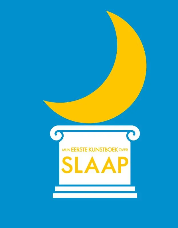 Mijn eerste kunstboek over slaap | 9789462263345 Mijn eerste kunstboek over slaap