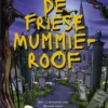 De Friese mummieroof | 9789493343153