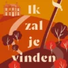 Ik zal je vinden | 9789044855883