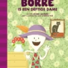Borre is een deftige dame | 9789089223166 Borre is een deftige dame | 9789089223166