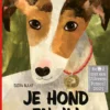 Je hond en jij | 9789401408813