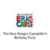 The Very Hungry Caterpillar's Birthday Party | 9780241375297