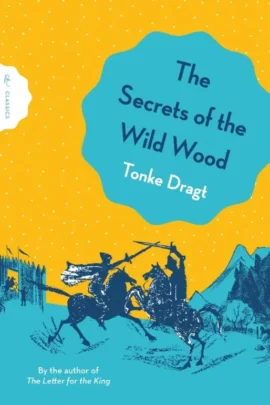 The Secrets of the Wild Wood