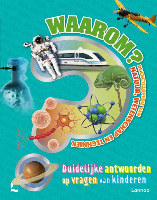 De grote encyclopedie van natuur, wetenschap en techniek | 9789401477987 De grote encyclopedie van natuur, wetenschap en techniek