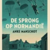 De sprong op Normandië | 9789493323087