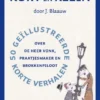 Kort en Klein - 50 geïllustreerde korte verhalen over de heer Vonk, praatjesmaker en brokkenpiloot | 9789083436463