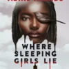 Where Sleeping Girls Lie | 9781474970686