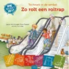 Zo rolt een roltrap | 9789463414135
