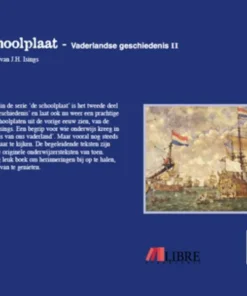 De Schoolplaat Vaderlandse Geschiedenis deel 2 | 9789075531695 De Schoolplaat Vaderlandse Geschiedenis deel 2 - Afbeelding 2