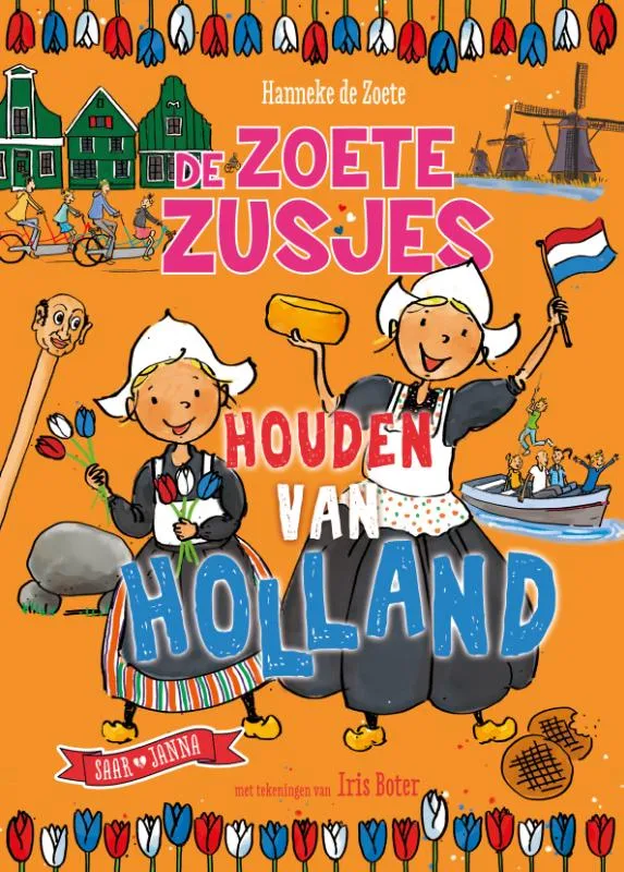 De Zoete Zusjes houden van Holland | 9789043923378 De Zoete Zusjes houden van Holland