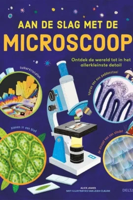 Aan de slag met de microscoop