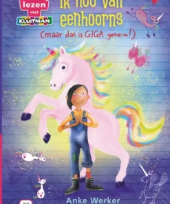 Ik hou van eenhoorns (maar dat is GIGA geheim)