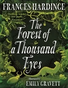 The Forest of a Thousand Eyes