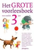 Het grote voorleesboek voor rond de 3 jaar | 9789021666730 Het grote voorleesboek voor rond de 3 jaar | 9789021666730