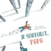 Je sneeuwt, papa | 9789044855500