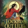 Locked Out Lily | 9781471194702