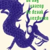 De dag waarop de draak verdween | 9789025877125
