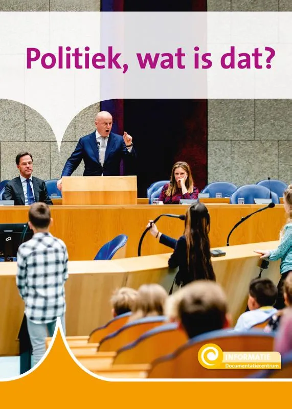 Politiek, wat is dat? | 9789463419871 Politiek, wat is dat?