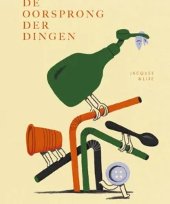 De Oorsprong der Dingen