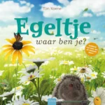Egeltje, waar ben je? | 9789464041064