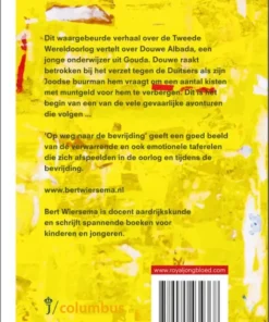 Op weg naar de bevrijding | 9789085434368 Op weg naar de bevrijding - Afbeelding 2