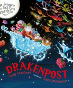 De jongen die draken kweekte. Drakenpost!