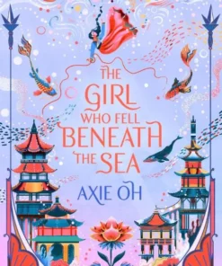 The Girl Who Fell Beneath the Sea