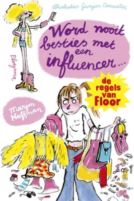 Word nooit besties met een influencer!