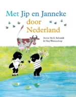 Met Jip en Janneke door Nederland | 9789045114019