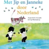 Met Jip en Janneke door Nederland | 9789045114019