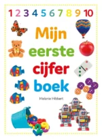 Mijn eerste cijfer boek | 9789036637145 Mijn eerste cijfer boek | 9789036637145