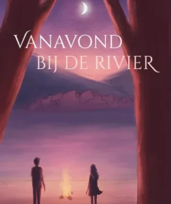 Vanavond bij de rivier
