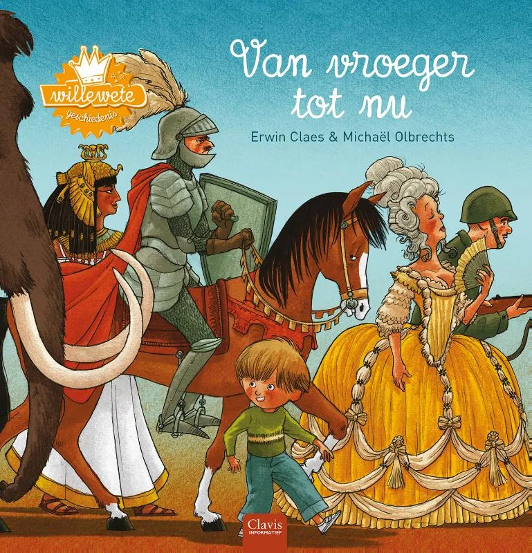 Van vroeger tot nu | 9789044846812 Van vroeger tot nu