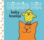 Dikkie Dik Babyboekje | 9789025770815 Dikkie Dik Babyboekje | 9789025770815