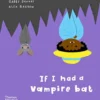 If I had a vampire bat | 9780500653920