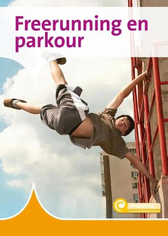 Freerunning en parkour | 9789463419956 Freerunning en parkour