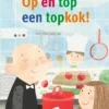 Op en top een topkok! | 9789048732784