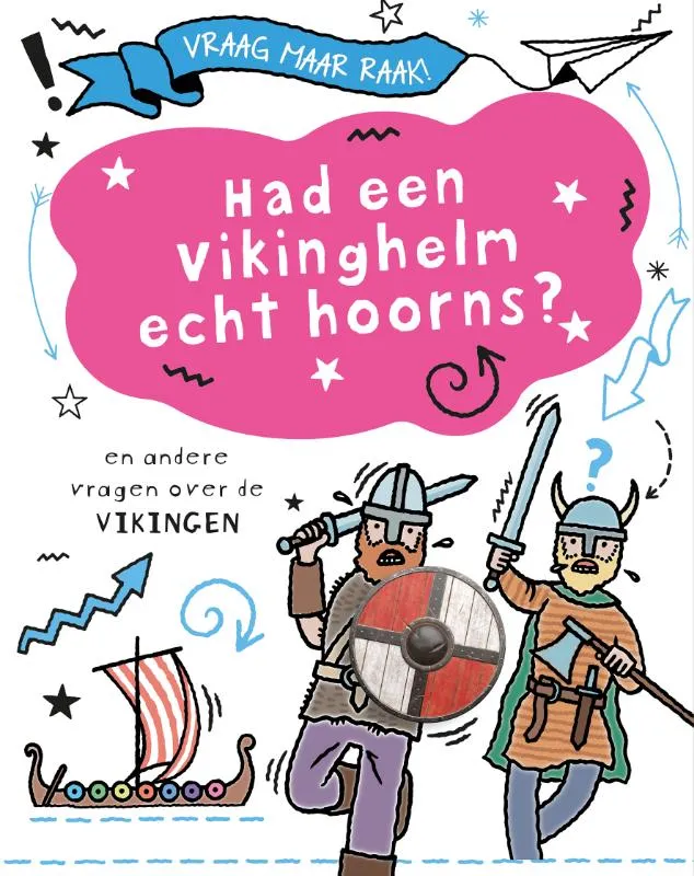 Had een vikinghelm echt hoorns? | 9789464391817 Had een vikinghelm echt hoorns?