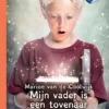 Mijn vader is een tovenaar | 9789463241854