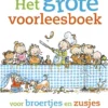 Het grote voorleesboek voor broertjes en zusjes | 9789044753523 Het grote voorleesboek voor broertjes en zusjes | 9789044753523