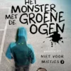 Het monster met de groene ogen | 9789089248084 Het monster met de groene ogen | 9789089248084