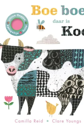 Boe boe, daar is Koe