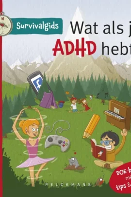 Wat als je AD(H)D hebt?