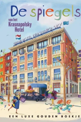De spiegels van het Krasnapolsky Hotel