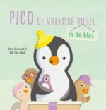 Pico de vreemde vogel in de klas | 9789044853070