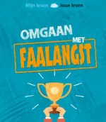 Omgaan met faalangst | 9789463413091 Omgaan met faalangst | 9789463413091