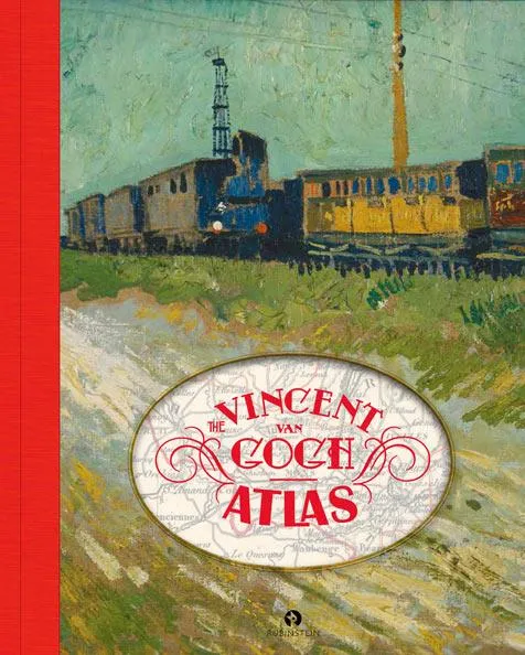 The Vincent van Gogh atlas | 9789047617990 The Vincent van Gogh atlas