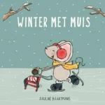 Winter met Muis | 9789025775667